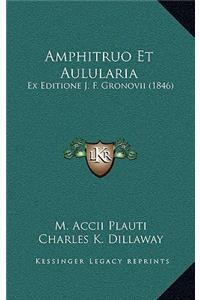 Amphitruo Et Aulularia