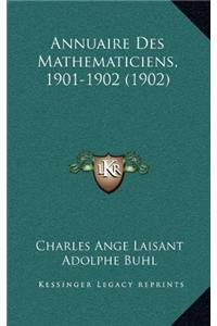 Annuaire Des Mathematiciens, 1901-1902 (1902)