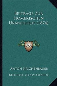Beitrage Zur Homerischen Uranologie (1874)