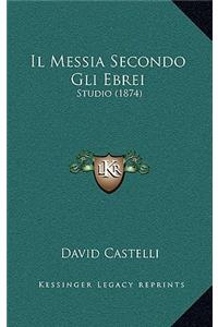 Messia Secondo Gli Ebrei