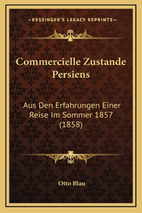 Commercielle Zustande Persiens
