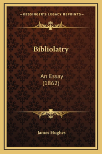 Bibliolatry