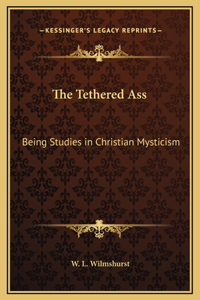 The Tethered Ass