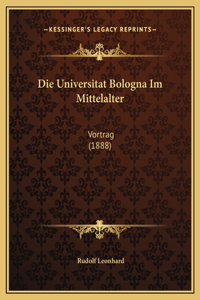Die Universitat Bologna Im Mittelalter
