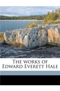 The Works of Edward Everett Hale Volume 8