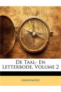 de Taal- En Letterbode, Volume 2