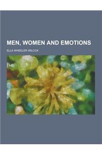 Men, Women and Emotions