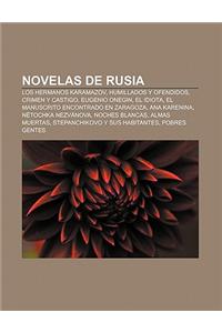 Novelas de Rusia: Los Hermanos Karamazov, Humillados y Ofendidos, Crimen y Castigo, Eugenio Onegin, El Idiota