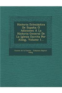 Historia Eclesiastica de Espana