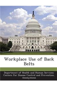 Workplace Use of Back Belts