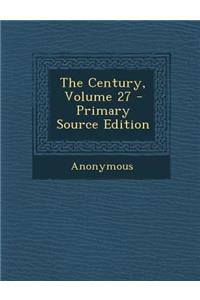 Century, Volume 27