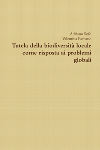 Tutela della biodiversità locale come risposta ai problemi globali