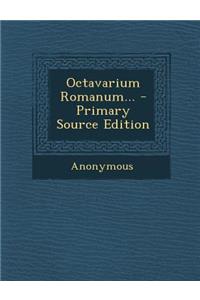 Octavarium Romanum...