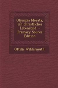 Olympia Morata, Ein Christliches Lebensbild.