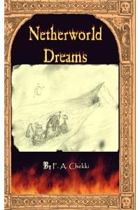 Netherworld Dreams