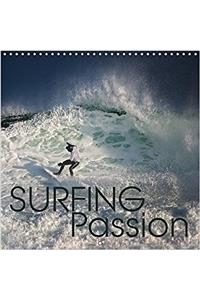 Surfing Passion 2017: Totally Stoked, Discover the Passion of Surfing! (Calvendo Sports)