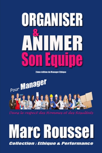 Organiser Et Animer Son Equipe