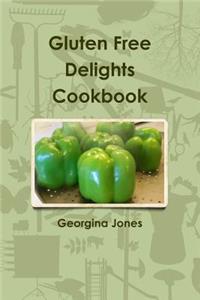 Gluten Free Delights Cookbook