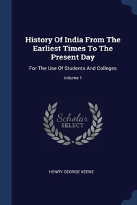 History Of India From The Earliest Times To The Present Day