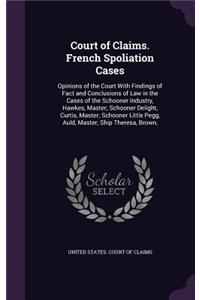 Court of Claims. French Spoliation Cases