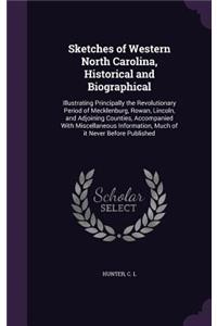 Sketches of Western North Carolina, Historical and Biographical