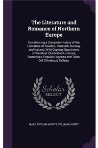 The Literature and Romance of Northern Europe