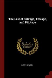 Law of Salvage, Towage, and Pilotage