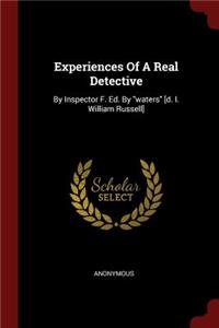 Experiences of a Real Detective