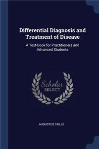 Differential Diagnosis and Treatment of Disease