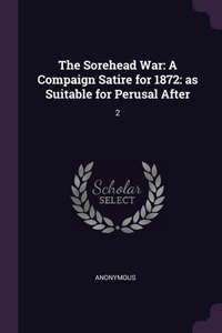 The Sorehead War