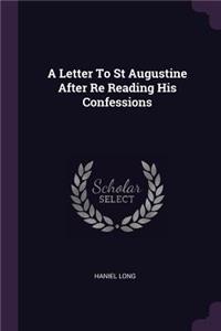 A Letter to St Augustine After Re Reading His Confessions