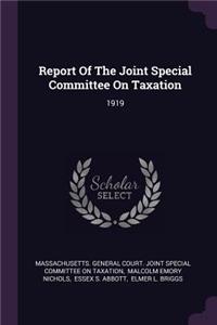 Report of the Joint Special Committee on Taxation
