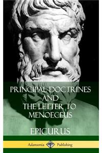 Principal Doctrines and The Letter to Menoeceus (Greek and English, with Supplementary Essays) (Hardcover)
