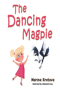 Dancing Magpie