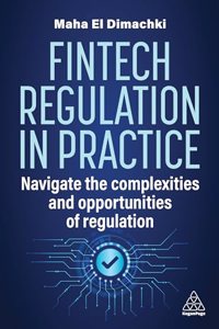 Fintech Regulation in Practice