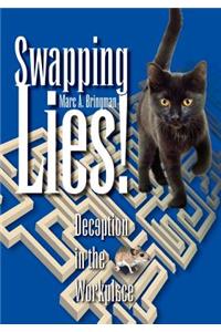 Swapping Lies!