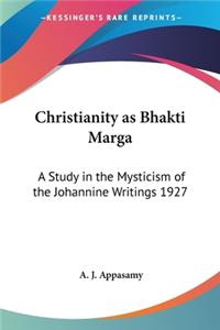 Christianity as Bhakti Marga