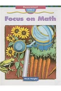 Focus on Math: Measurement, Level C