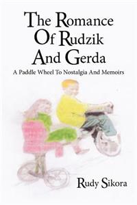 Romance Of Rudzik And Gerda