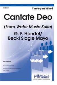 Cantate Deo (from Water Music Suite)