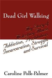 Dead Girl Walking