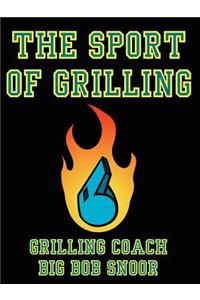 Sport of Grilling