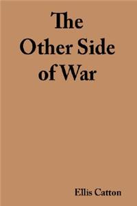 The Other Side of War
