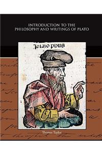 Introduction to the Philosophy and Writings of Plato