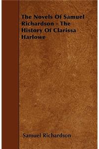 Novels of Samuel Richardson - The History of Clarissa Harlowe