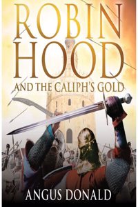 Robin Hood And The Caliph's Gold
