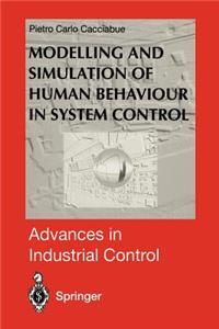 Modelling and Simulation of Human Behaviour in System Control