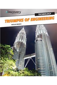 Triumphs of Engineering