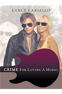 Crime for Loving a Model