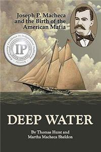 Deep Water